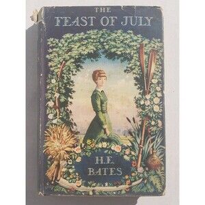 Vintage The Feast Of July By H E Bates Book Hardback Dust Jacket Book Club